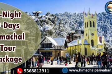 8 Night 9 Days Himachal Pradesh Package From Delhi